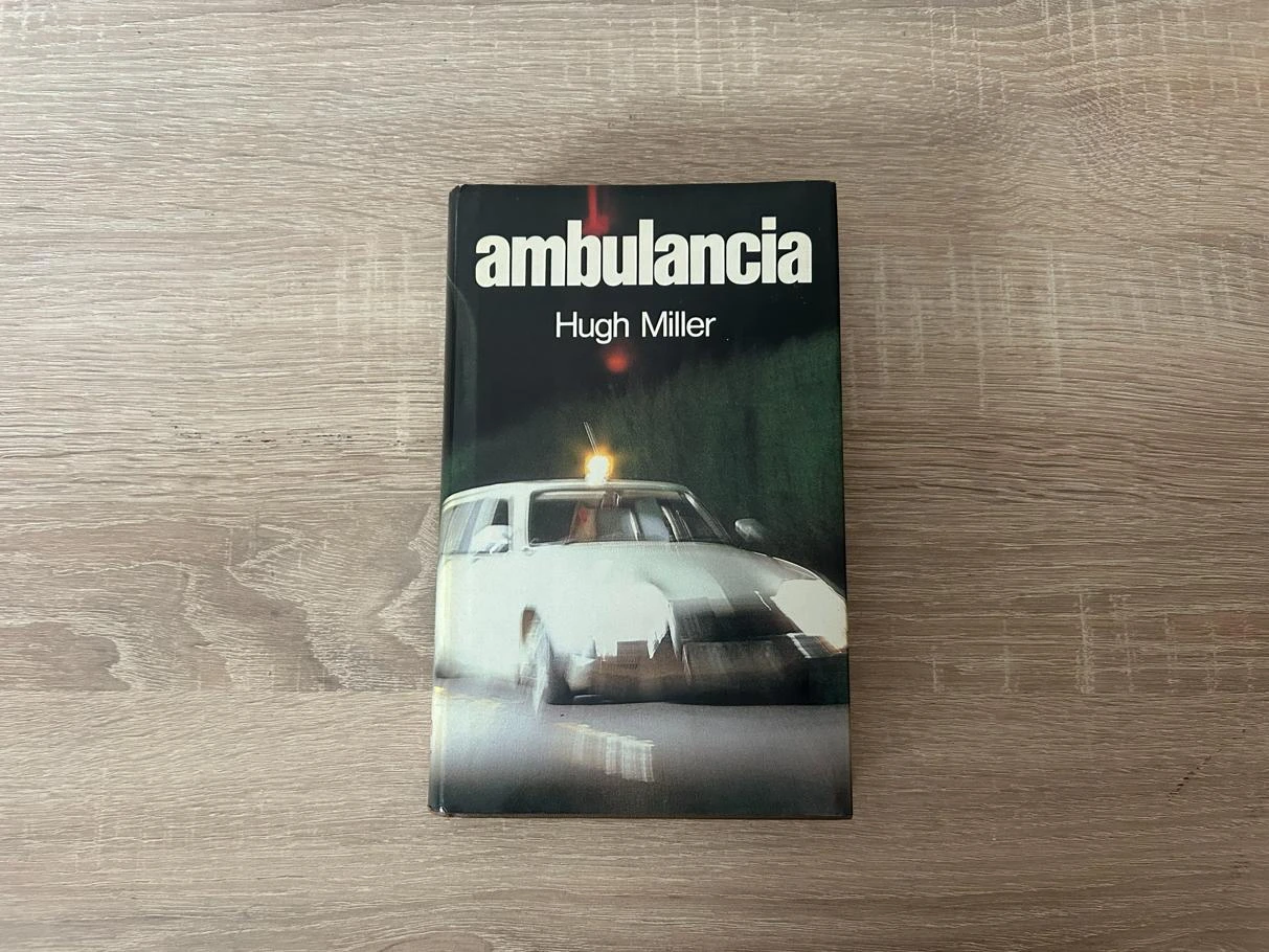 Ambulancia - Hugh Miller (Tapa Dura, 1980) | Círculo de Lectores